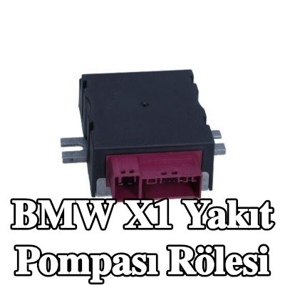 BMW Yakıt pompası rölesi — BMW X1