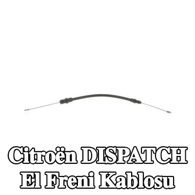 BOSCH El freni kablosu 500mm — 2002 Citroën Dispatch
