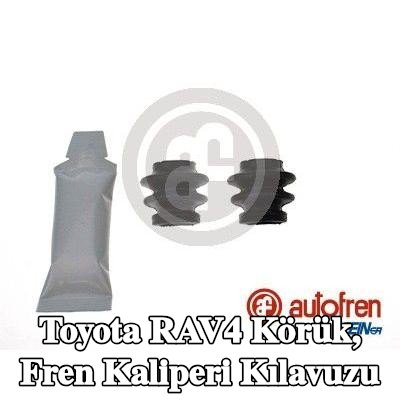 AUTOFREN SEINSA Körük, fren kaliperi kılavuzu — 2012 Toyota Rav4