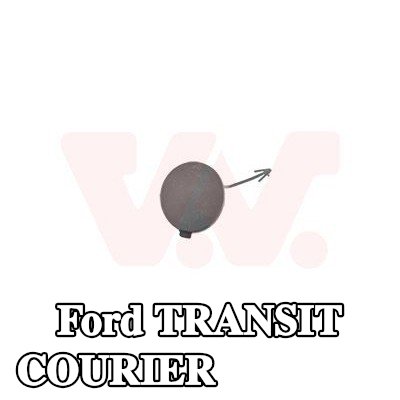 VAN WEZEL غطاء خطاف السحب الأمامي — Ford Transit Courier