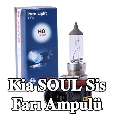 BOSCH Sis farı ampulü — Kia Soul