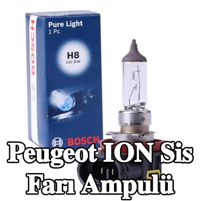 BOSCH Sis farı ampulü — Peugeot Ion