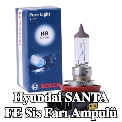 BOSCH Sis farı ampulü — Hyundai Santa Fe