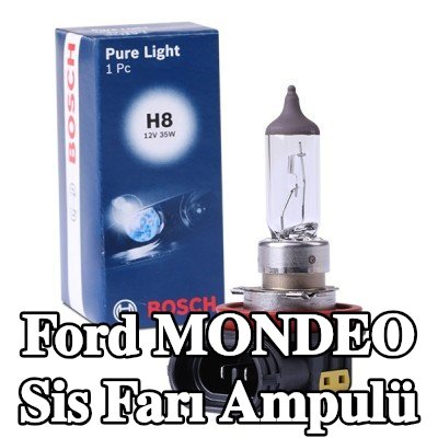 BOSCH Sis farı ampulü — Ford Mondeo