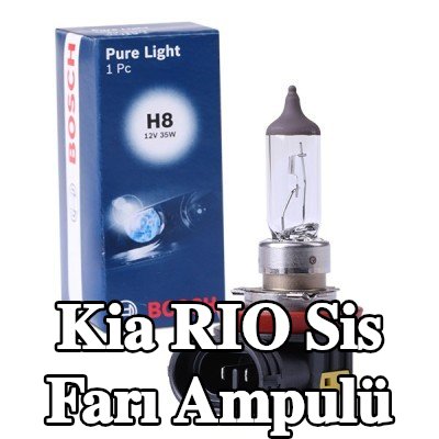 BOSCH Sis farı ampulü — Kia Rio