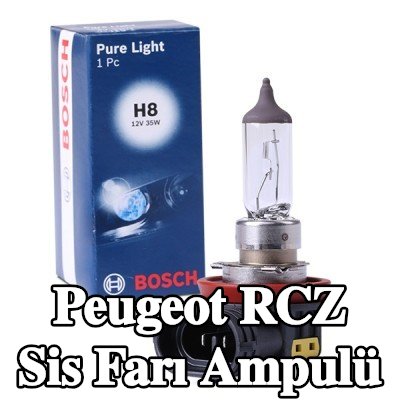 BOSCH Sis farı ampulü — Peugeot Rcz