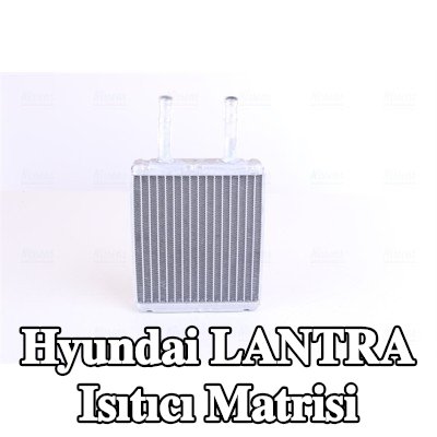 NISSENS Borulu ısıtıcı matrisi — Hyundai Lantra