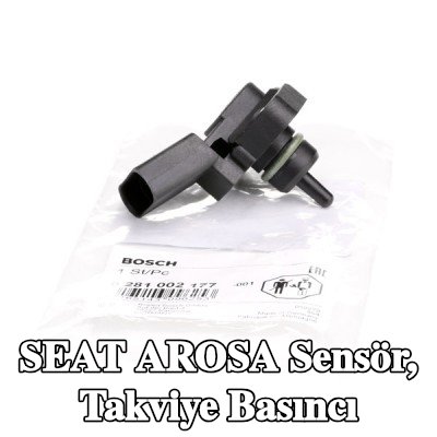 BOSCH Sensör, takviye basıncı — SEAT Arosa