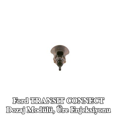BOSCH Dozaj Modülü, üre enjeksiyonu — Ford Transit Connect