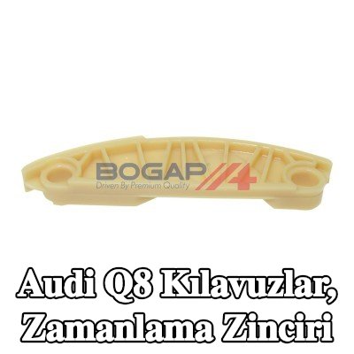 BOGAP Kılavuzlar, zamanlama zinciri — Audi Q8