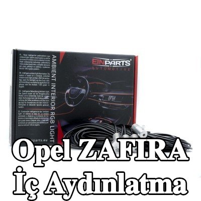 EINPARTS İç Aydınlatma — Opel Zafira