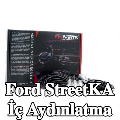 EINPARTS İç Aydınlatma — Ford StreetKA
