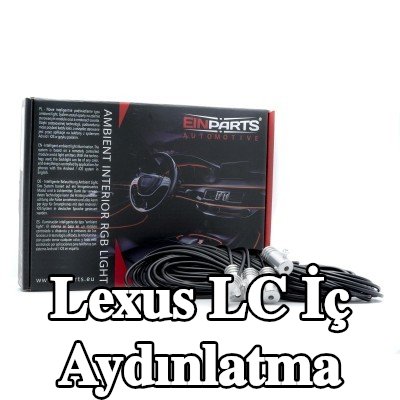 EINPARTS İç Aydınlatma — Lexus Lc