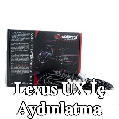 EINPARTS İç Aydınlatma — Lexus Ux