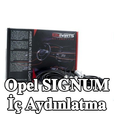 EINPARTS İç Aydınlatma — Opel Signum
