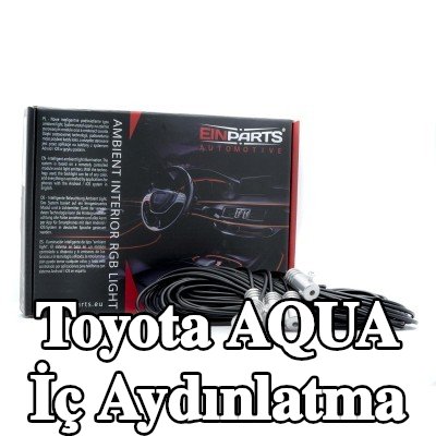 EINPARTS İç Aydınlatma — Toyota Aqua