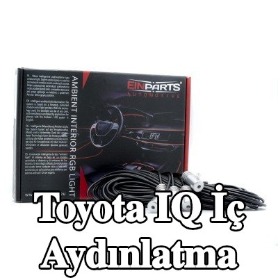 EINPARTS İç Aydınlatma — Toyota Iq