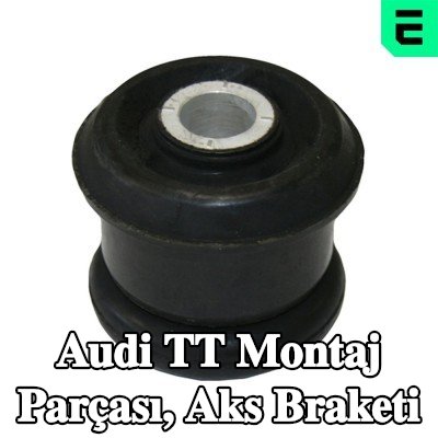 OPTIMAL Montaj, aks braketi Arka Aks, her iki taraf — 2002 Audi Tt