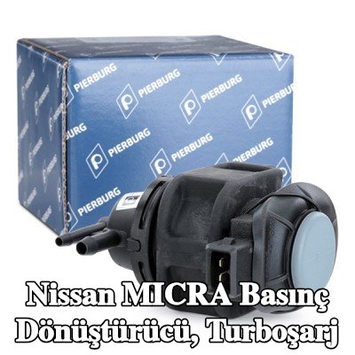 PIERBURG Basınç dönüştürücü, turboşarj — 2010 Nissan Micra