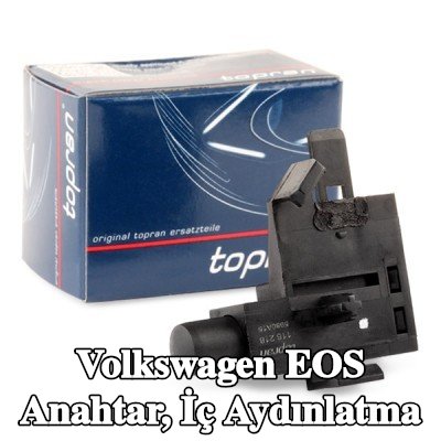 TOPRAN Anahtar, iç aydınlatma — Volkswagen Eos