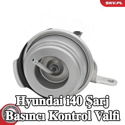 ESEN SKV Şarj Basıncı Kontrol Valfi — Hyundai i40
