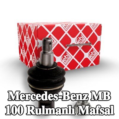 FEBI BILSTEIN Ön Aks Alt Bilyeli Mafsal, Üst Ön Aks — Mercedes-Benz Mb 100