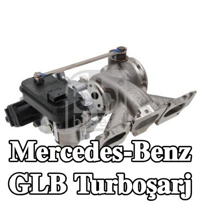 FEBI BILSTEIN Turboşarj — Mercedes-Benz Glb