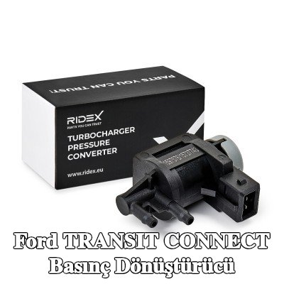RIDEX Basınç dönüştürücü — Ford Transit Connect