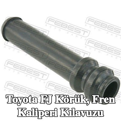 FEBEST Körük, fren kaliperi kılavuzu — Toyota Fj