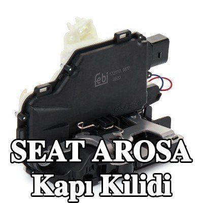 FEBI BILSTEIN Kapı kilidi Sağ Ön — SEAT Arosa