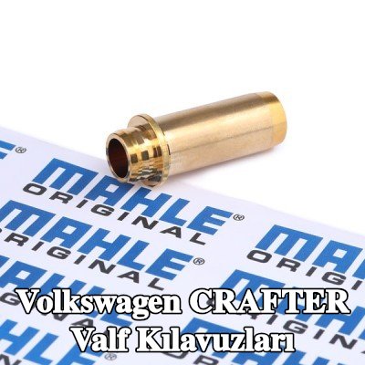 MAHLE Valf Kılavuzları Emme Tarafı — 2012 Volkswagen Crafter