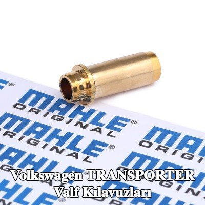 MAHLE Valf Kılavuzları Emme Tarafı — 2002 Volkswagen Transporter