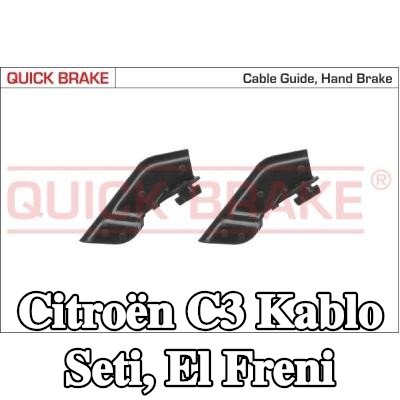 QUICK BRAKE Kablo Seti, el freni — Citroën C3