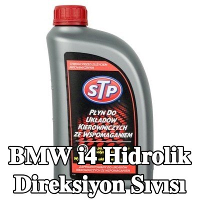 STP Hidrolik direksiyon sıvısı — BMW i4