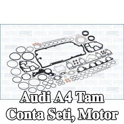 AJUSA Tam Conta Seti, silindir kapağı contasız motor — 2004 Audi A4