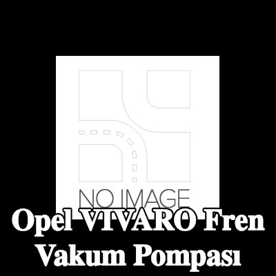 RENAULT Fren vakum pompası — 2016 Opel Vivaro