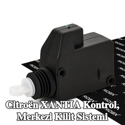 RIDEX Kontrol, merkezi kilit sistemi Araç Bagaj Kapağı — Citroën Xantia