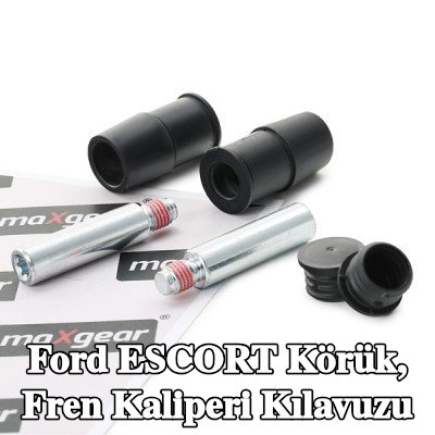 MAXGEAR Körük, fren kaliperi kılavuzu — Ford Escort