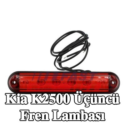 FAST Üçüncü fren lambası — Kia K2500