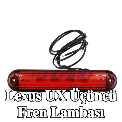 FAST Üçüncü fren lambası — Lexus Ux