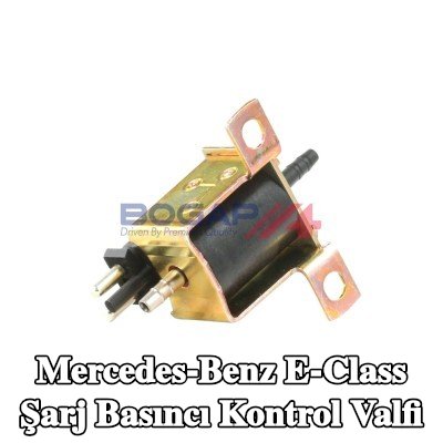 BOGAP Şarj Basıncı Kontrol Valfi — 2002 Mercedes-Benz E-Class