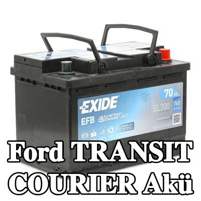 EXIDE Akü EFB — Ford Transit Courier