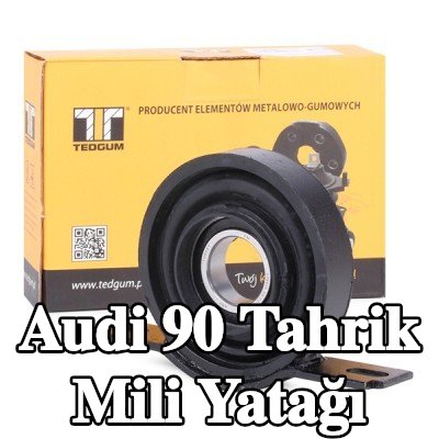 TEDGUM Tahrik Mili Yatağı Arka, rulmanlı (ler) — Audi 90