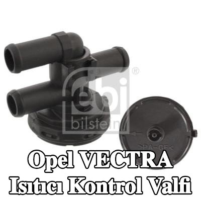 FEBI BILSTEIN Isıtıcı kontrol valfi — Opel Vectra