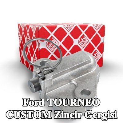 FEBI BILSTEIN Zincir gergisi — Ford Tourneo Custom