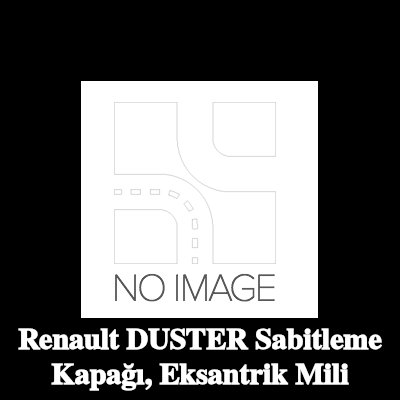 RENAULT Sabitleme Kapağı, eksantrik mili — Renault Duster