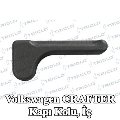 TRICLO Kapı Kolu, iç mekan Sol, Araç Arka Kapısı, iç — 2008 Volkswagen Crafter