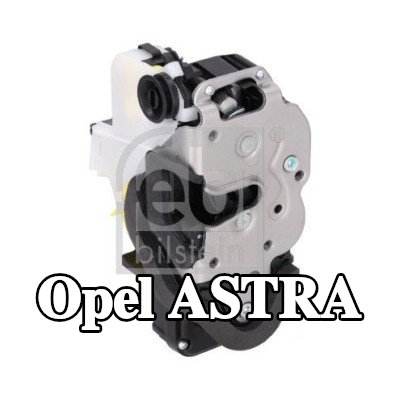 FEBI BILSTEIN قفل الباب - اليسار الخلفي — 2016 Opel Astra