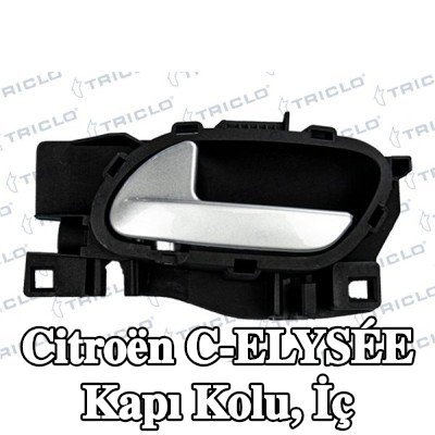 TRICLO Kapı Kolu, iç mekan Sağ Ön, Sağ Arka, iç — Citroën C-elysée