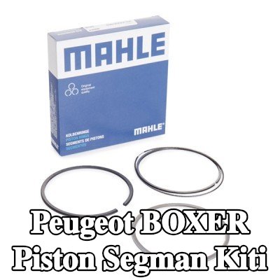 MAHLE Piston Segman Kiti — Peugeot Boxer